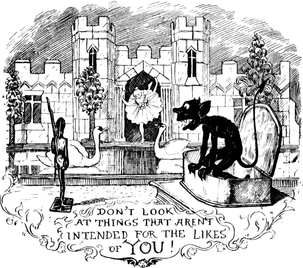A castellated toy castle behind a mirror pond with two toy swans on it. A small dancing figure in a full skirt stands on one leg in the castle doorway; a one-legged toy soldier stands at attention on a base at the left; and a black goblin with pointed ears crouches on the lid of an open box at the right, one claw raised. The lettering below reads DON'T LOOK AT THINGS THAT AREN'T INTENDED FOR THE LIKES OF YOU!