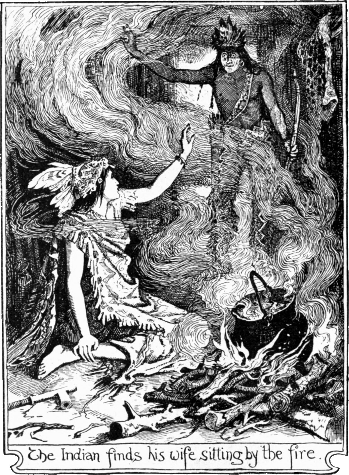 A woman in a feathered headdress and a fringed, beaded dress kneels on the ground beside a fire, one arm raised. Flames and smoke pour up between her and a man in a plumed crown who stands behind holding a staff, his hand lifted. A kettle hangs over the burning logs at the right and bones lie scattered in the foreground. The panel below reads The Indian finds his wife sitting by the fire.